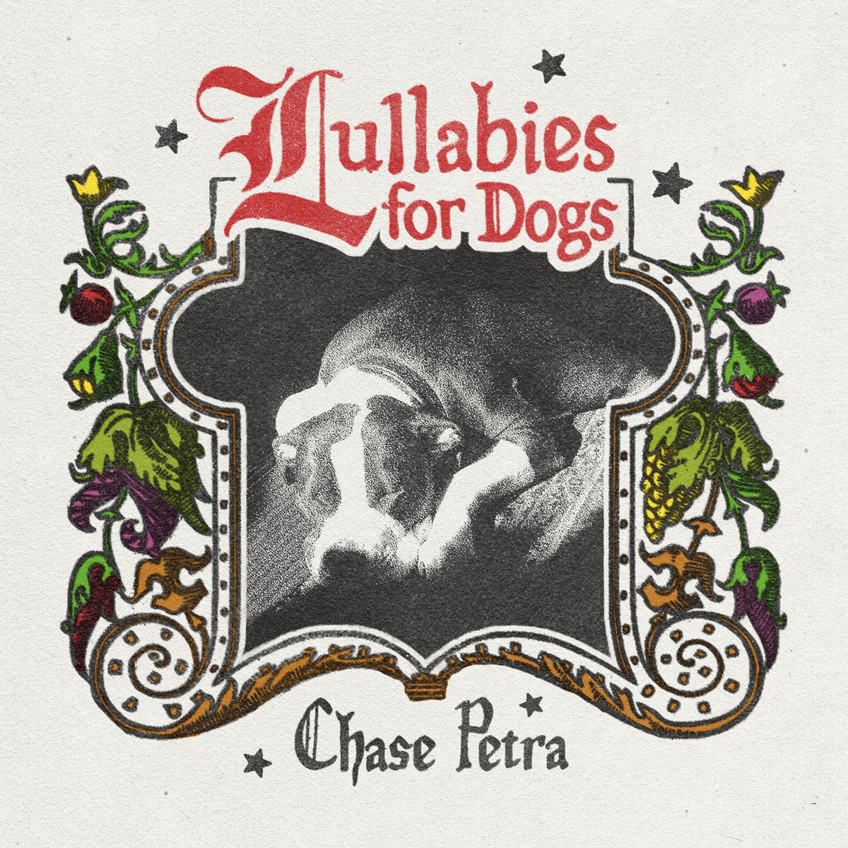 Chase Petra – Lullabies For Dogs vinyl record cover
