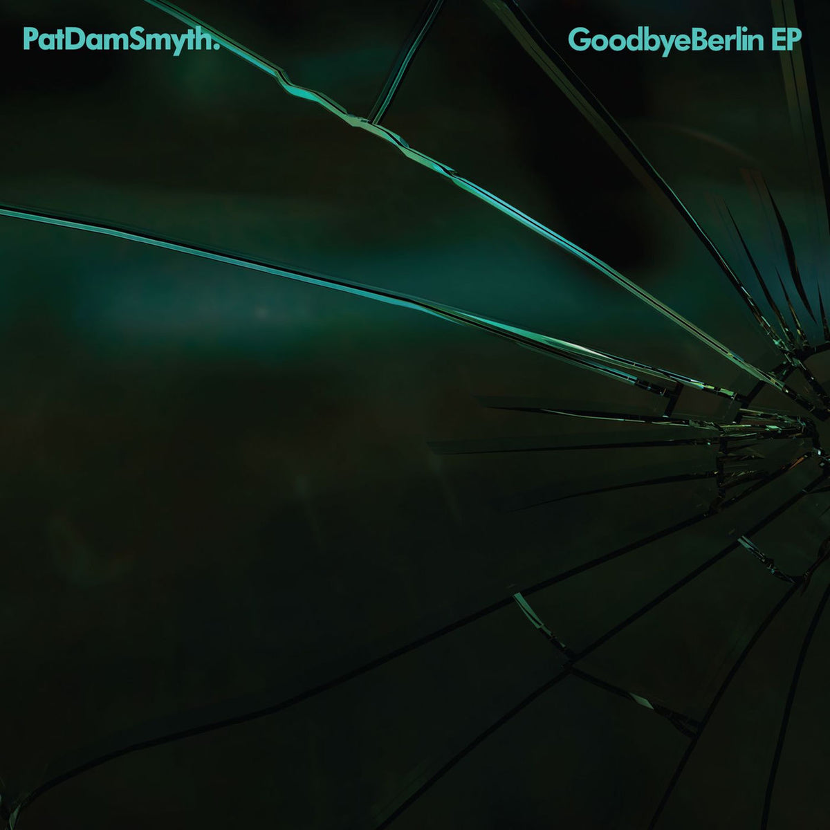 Pat Dam Smyth – Goodbye Berlin EP vinyl cover