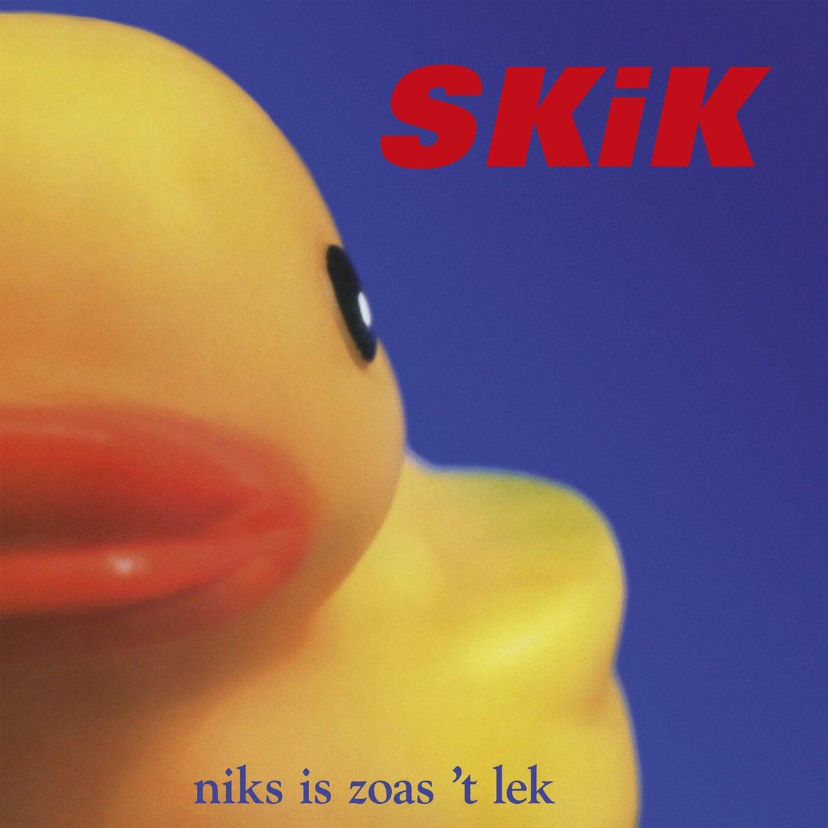 SKIK – Niks Is Zoas 'T Lek vinyl record cover