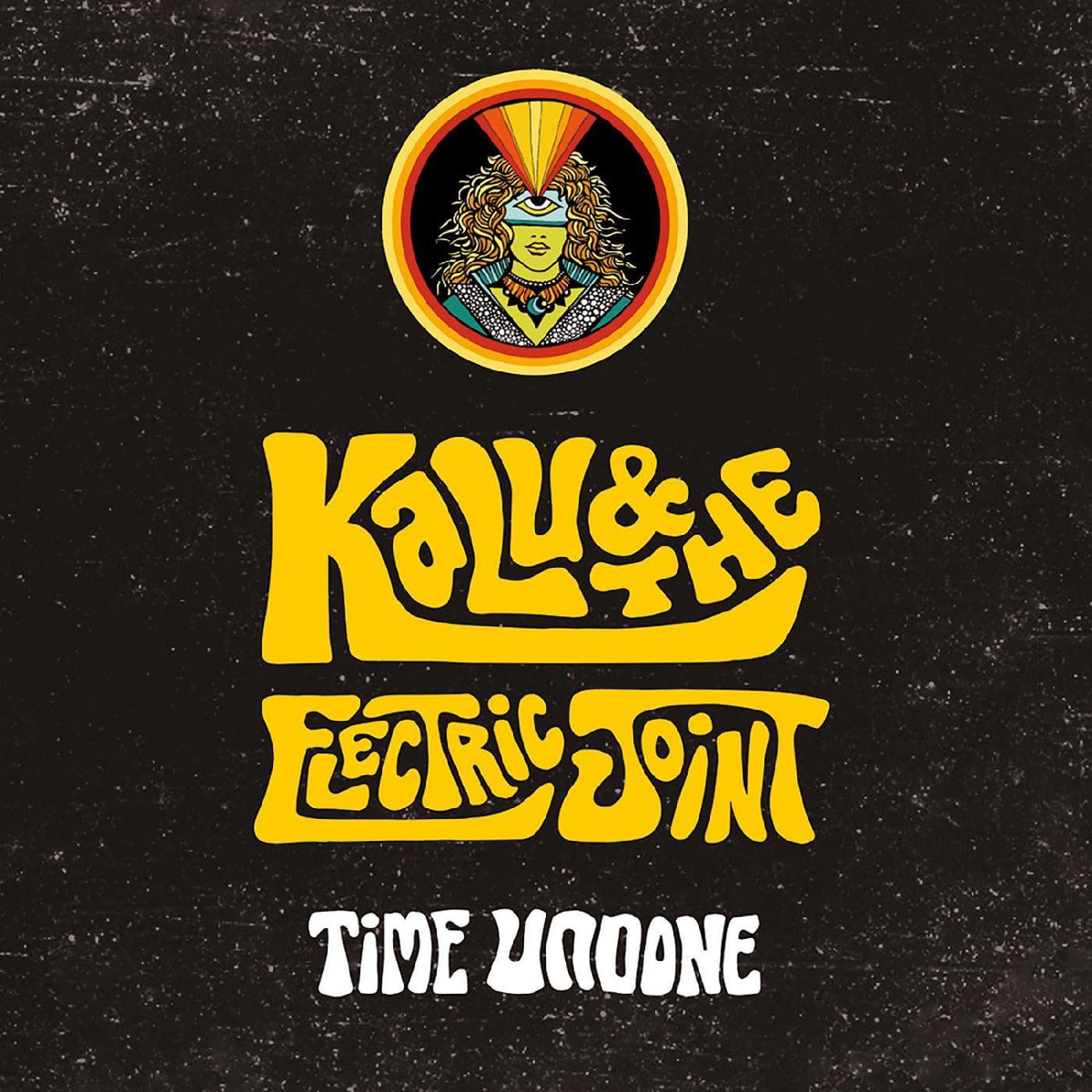 Kalu & The Electric Joint – Time Undone vinyl record cover