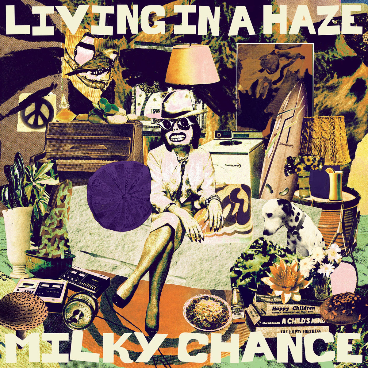 Milky Chance – Living In A Haze vinyl cover