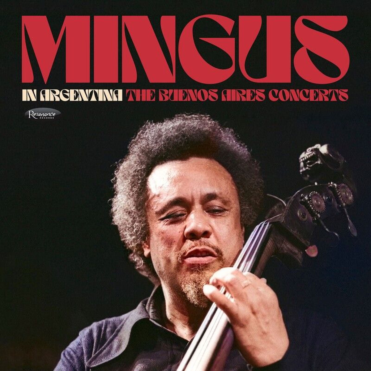 Charles Mingus – Mingus In Argentina: The Buenos Aires Concerts vinyl cover