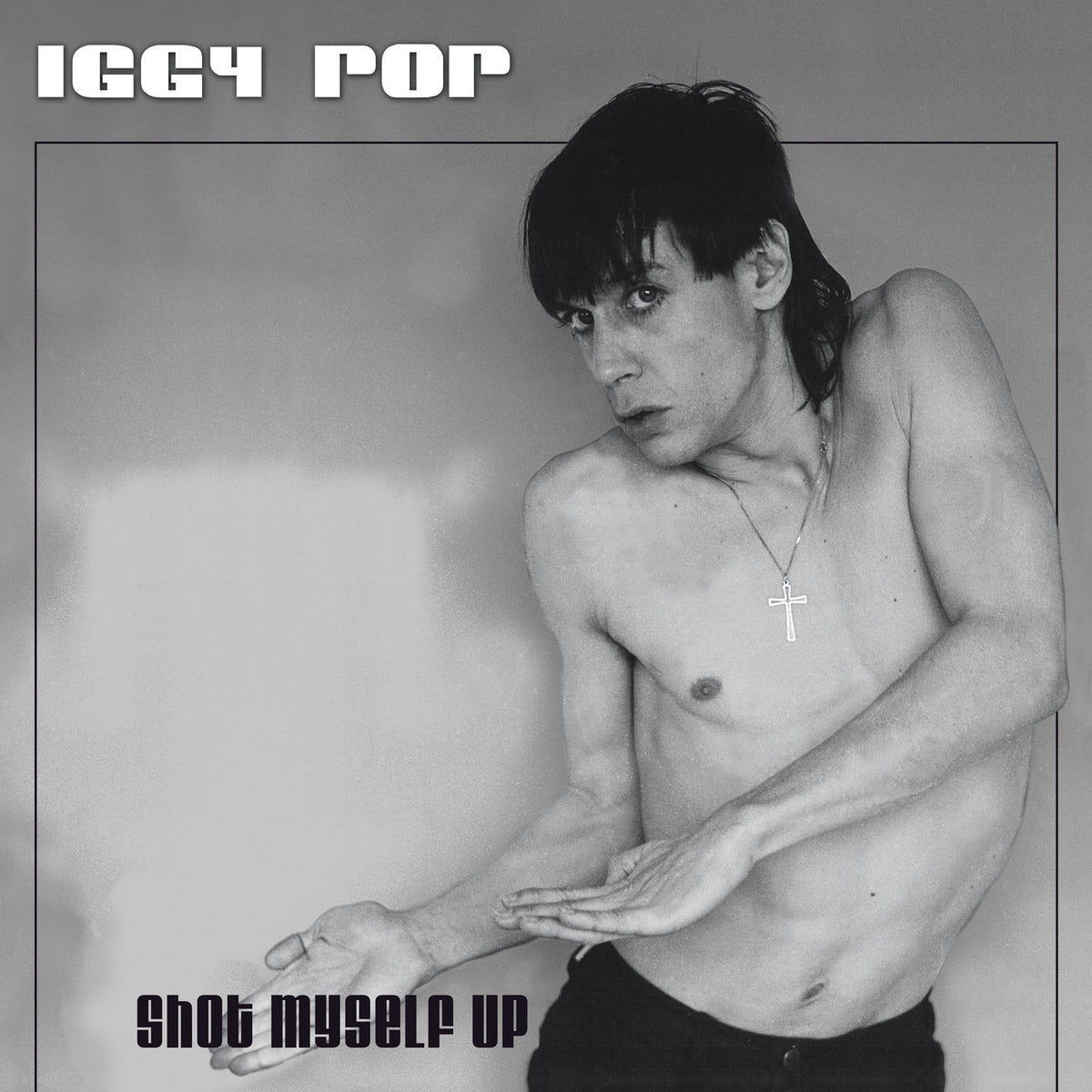 Iggy Pop – Shot Myself Up vinyl record cover