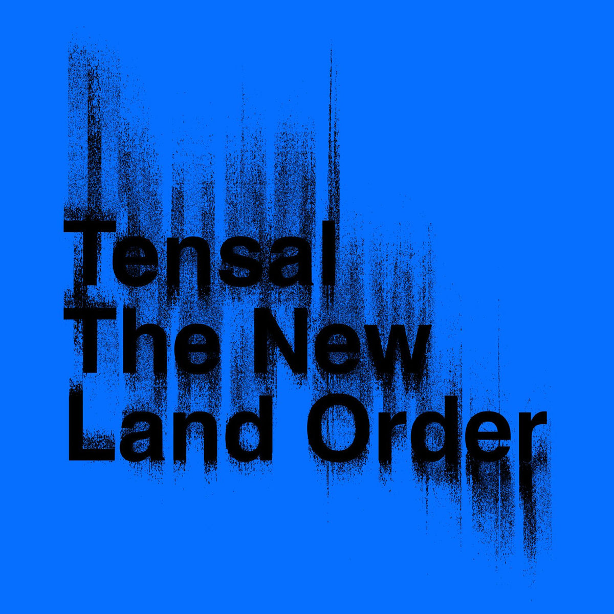 Tensal – The New Land Order vinyl cover