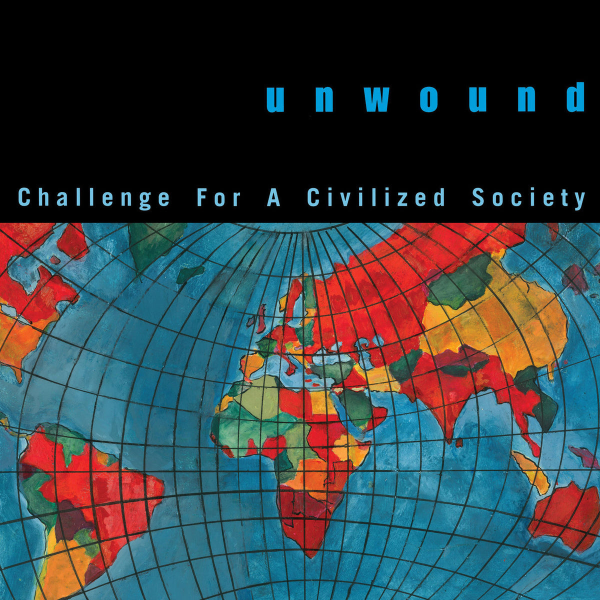 Unwound – Challenge for a Civilized Society vinyl record cover
