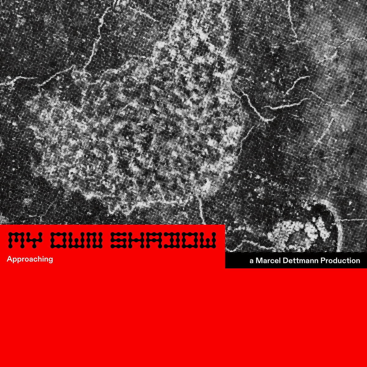 Marcel Dettmann – My Own Shadow: Approaching vinyl cover