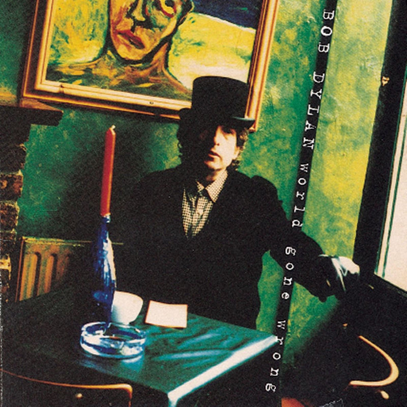 Bob Dylan – World Gone Wrong vinyl record cover