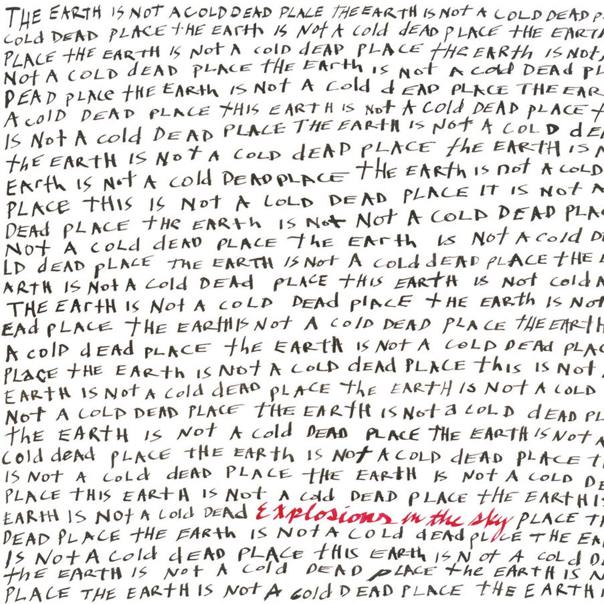 Explosions in the Sky – The Earth Is Not a Cold Dead Place vinyl record cover
