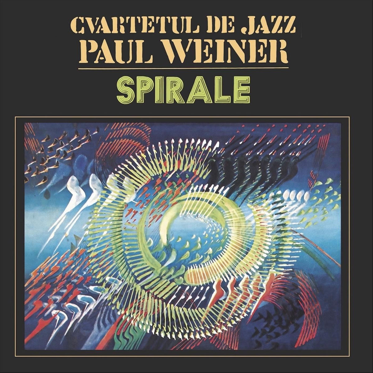 Cvartetul De Jazz Paul Weiner – Spirale vinyl record cover
