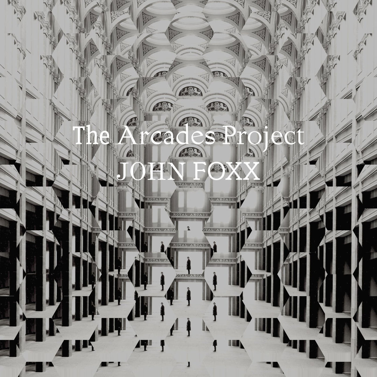 John Foxx – The Arcades Project vinyl cover
