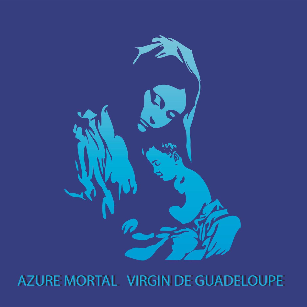 Azure Mortal – Virgin De Guadeloupe vinyl record cover