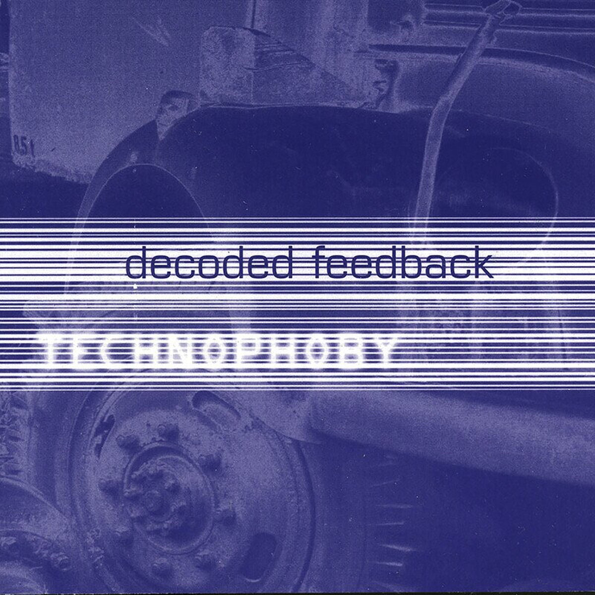 Decoded Feedback – Technophoby vinyl record cover