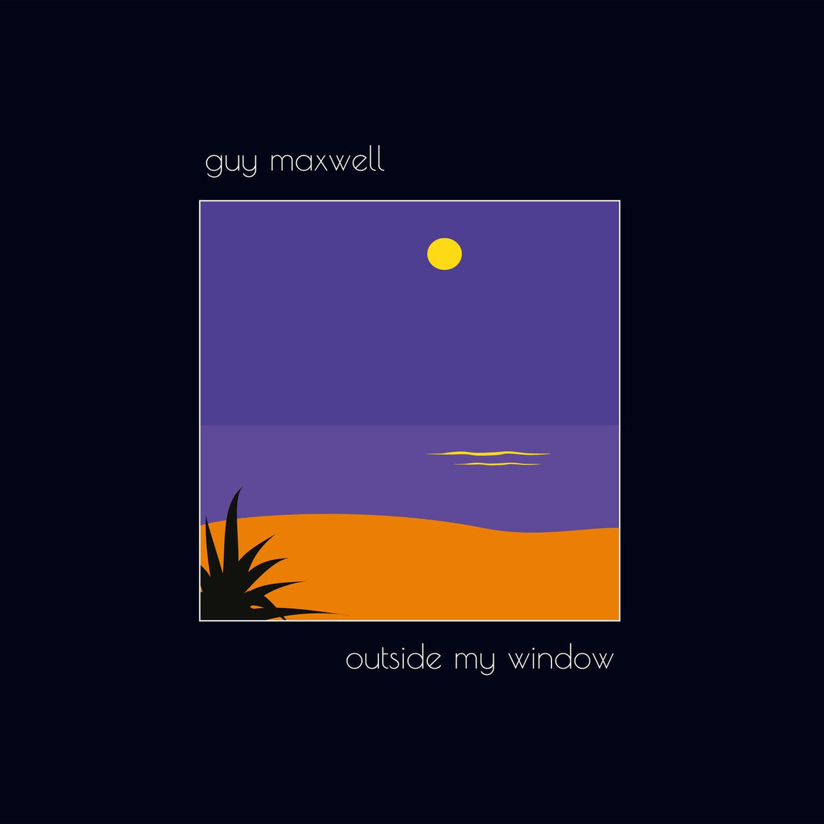 Guy Maxwell – Outside My Window vinyl cover