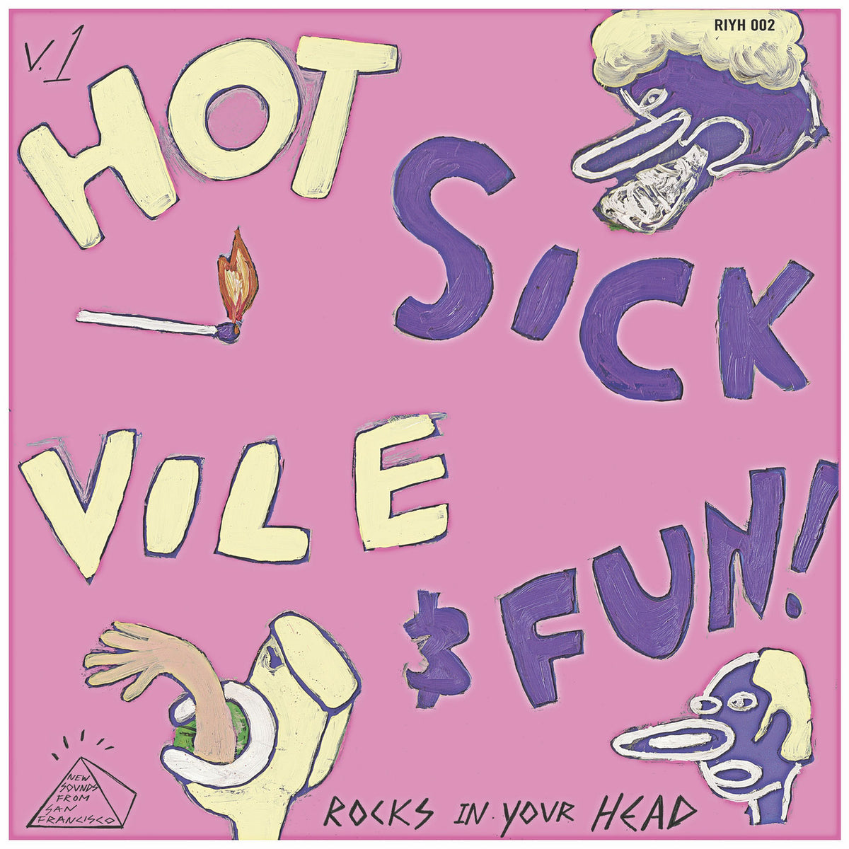 Various Artists – Hot Sick Vile & Fun - New Sounds From San Francisco vinyl record cover