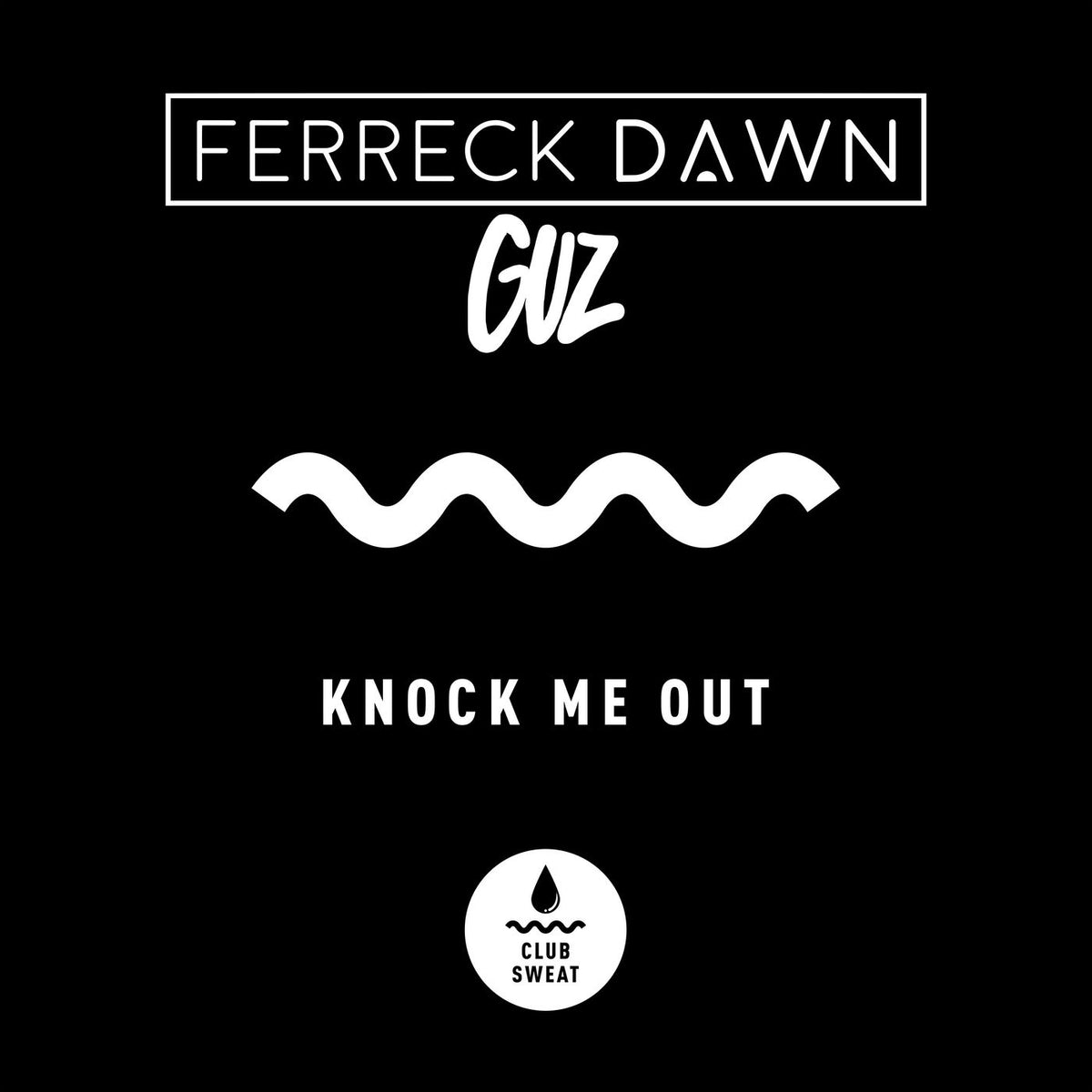 Ferreck Dawn – Knock Me Out vinyl cover