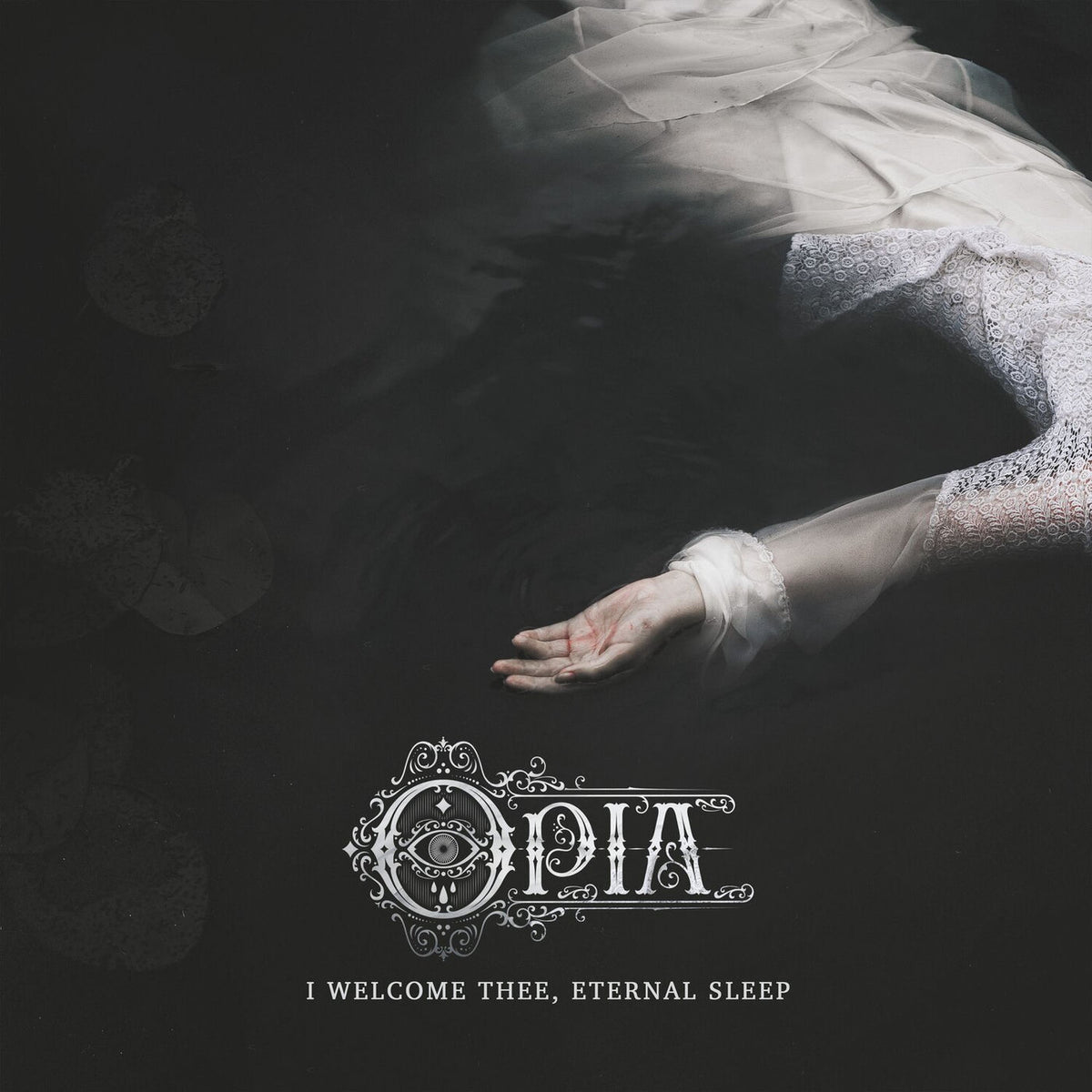 OPIA – I Welcome Thee, Eternal Sleep (CLEAR) vinyl record cover