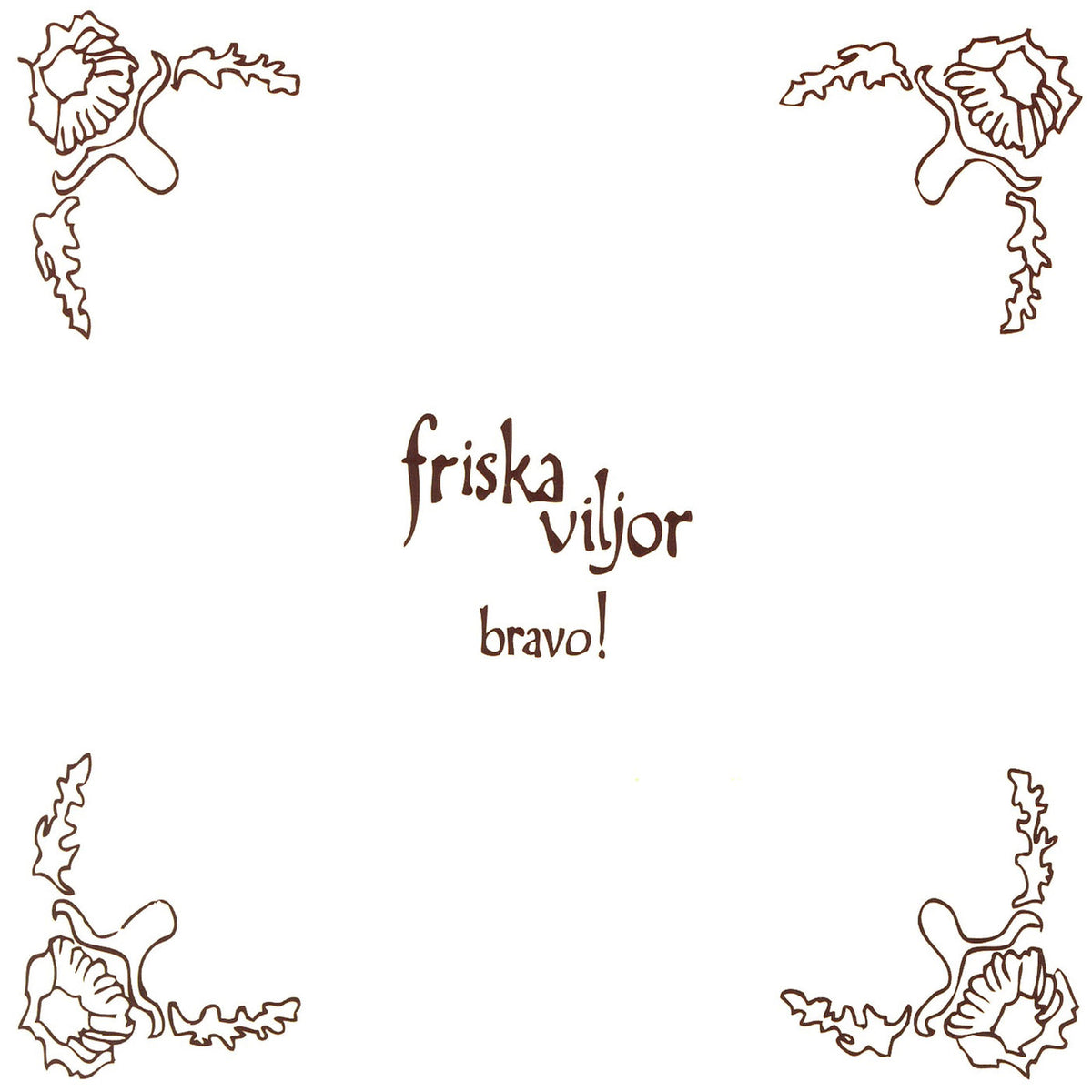 Friska Viljor – Bravo! vinyl record cover
