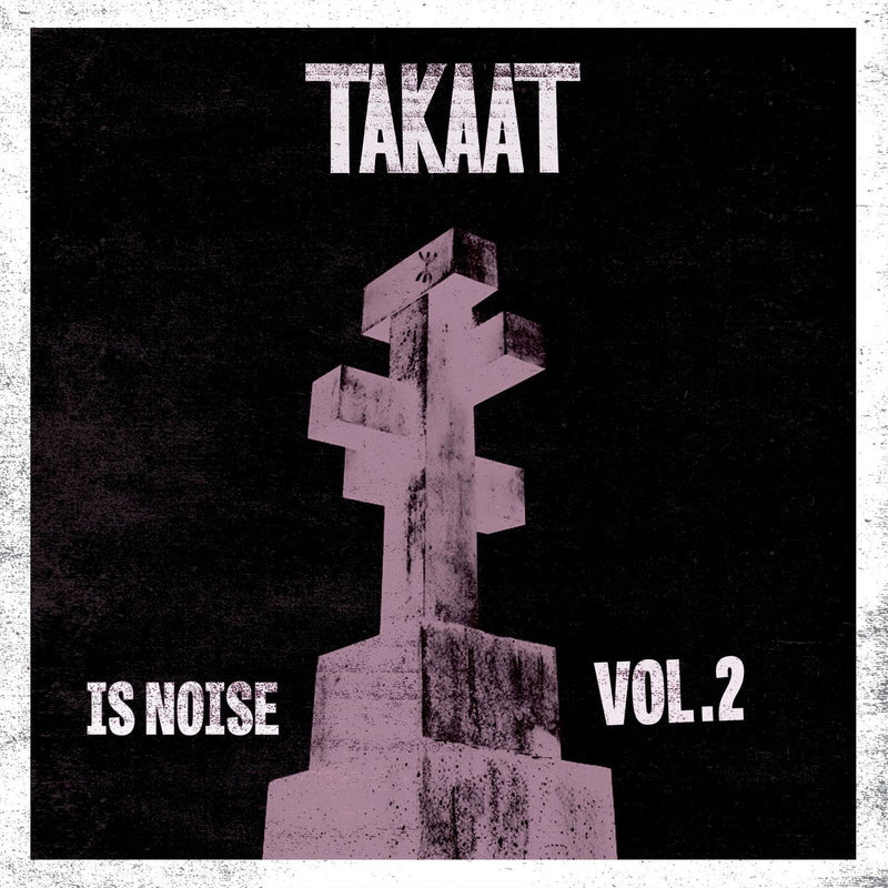 Takaat – Is Noise Vol. 2 vinyl record cover