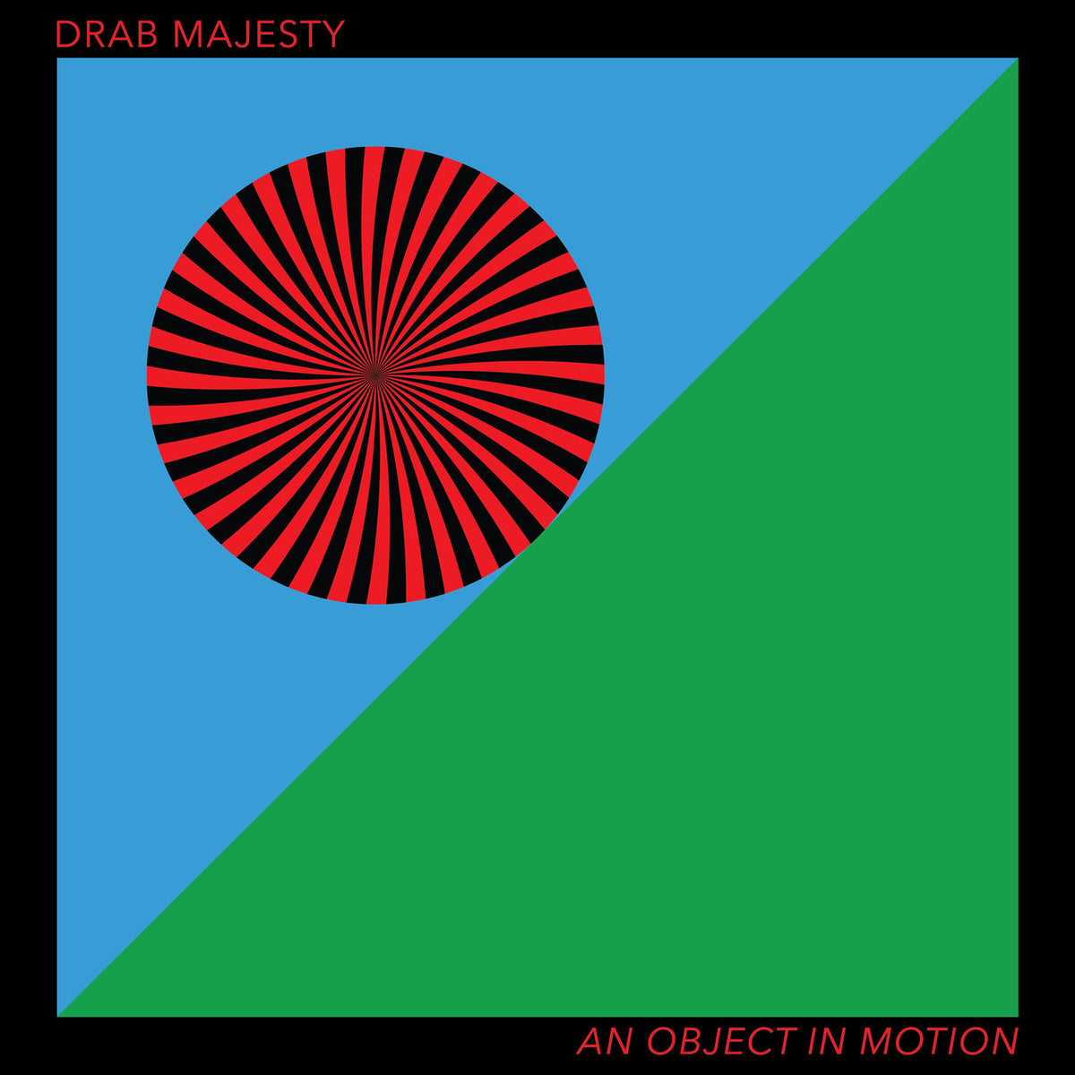 Drab Majesty – An Object In Motion (Clear Vinyl) vinyl record cover