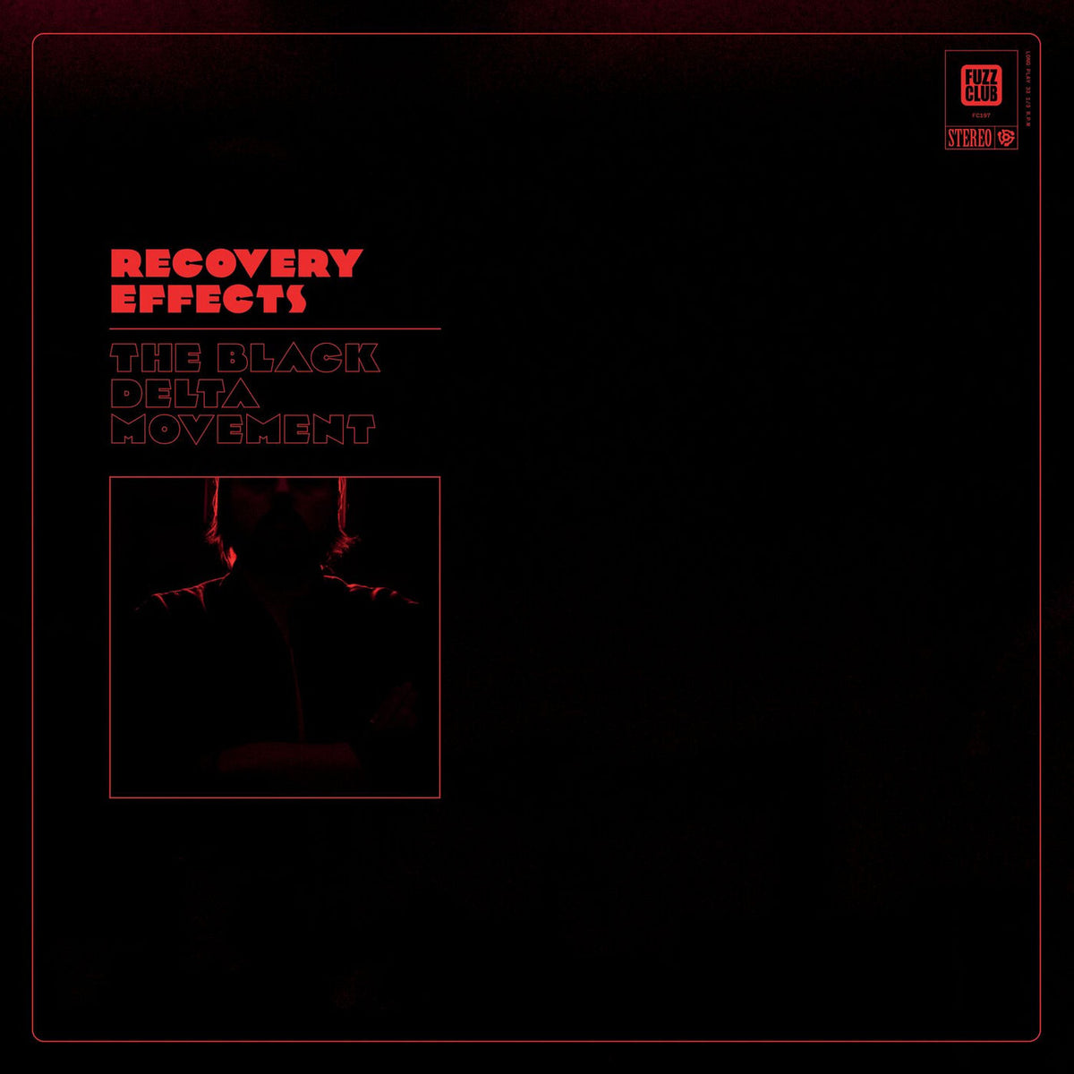 The Black Delta Movement – Recovery Effects vinyl record cover