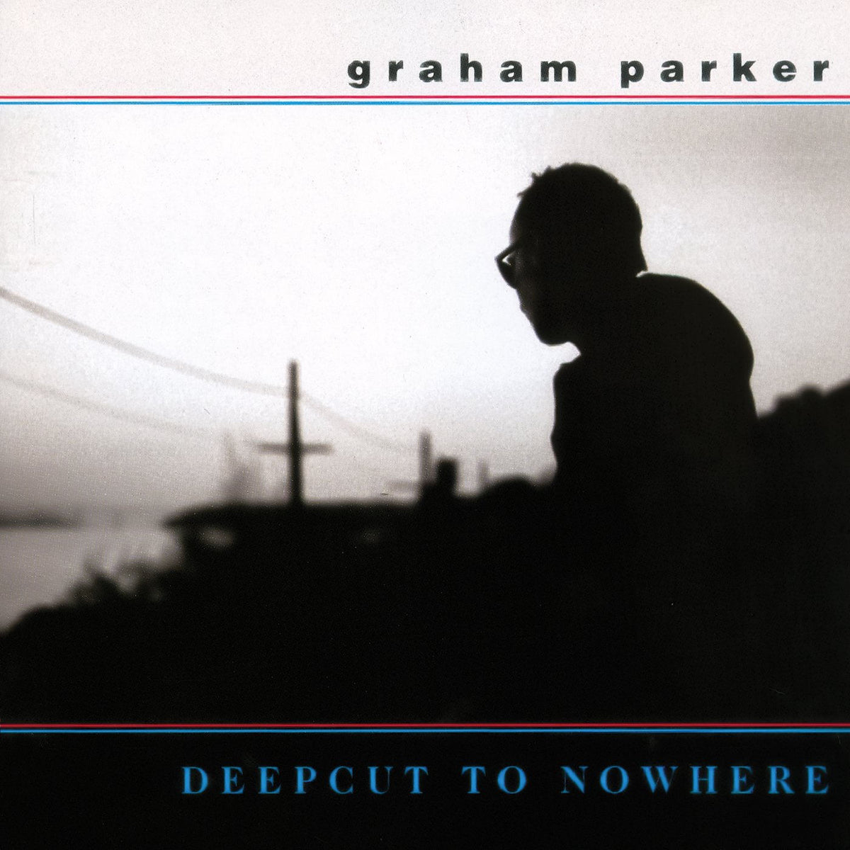 Graham Parker – Deepcut To Nowhere vinyl cover