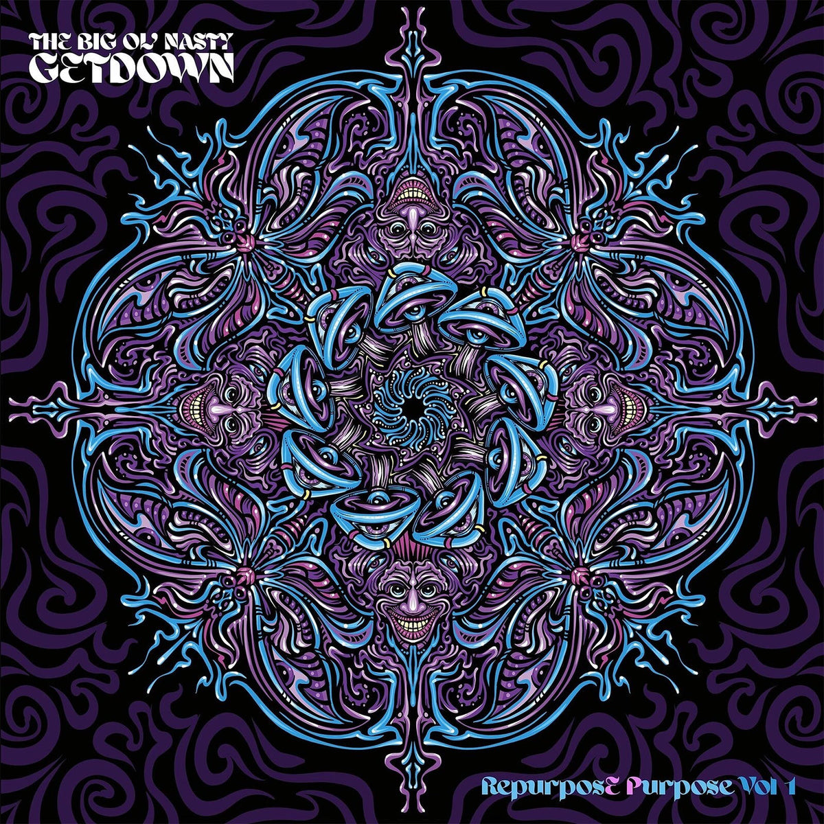 Big Ol Nasty Getdown – Repurpose Purpose (VOLUME 1) vinyl record cover