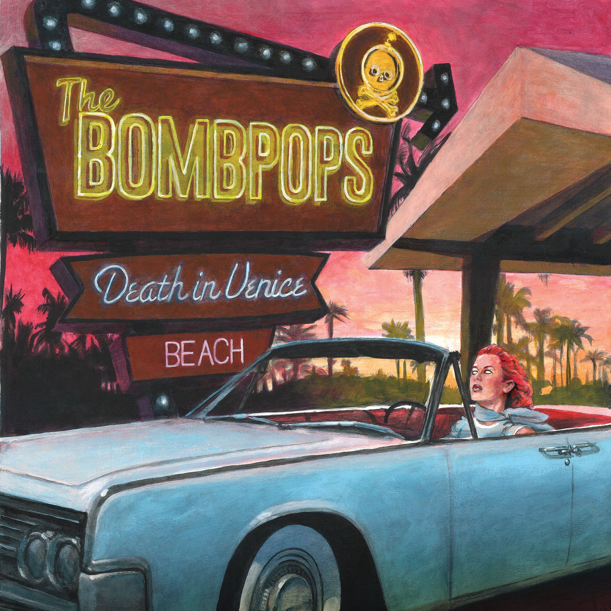 The Bombpops – Death in Venice Beach vinyl cover