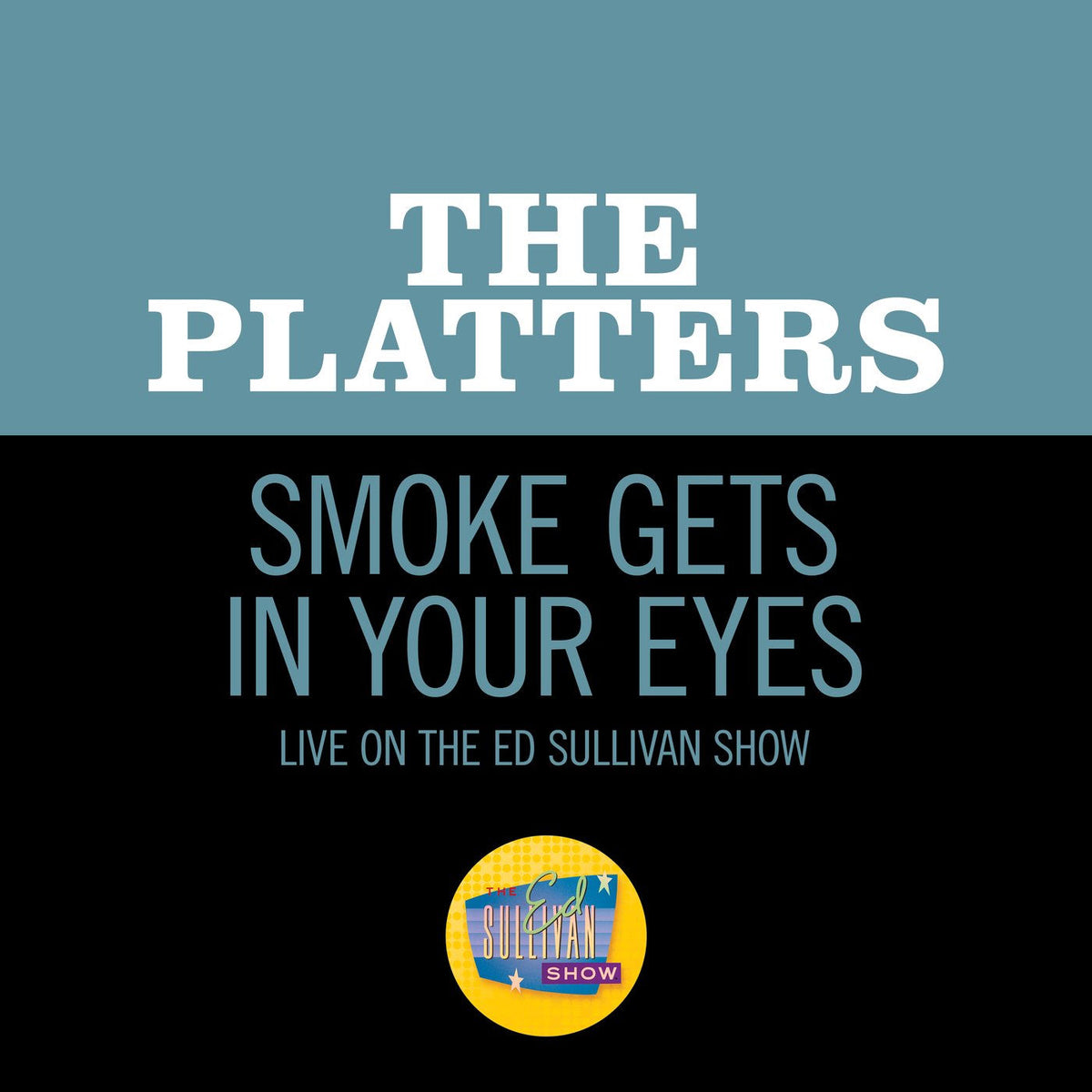 Platters – Smoke Gets In Your Eyes vinyl record cover