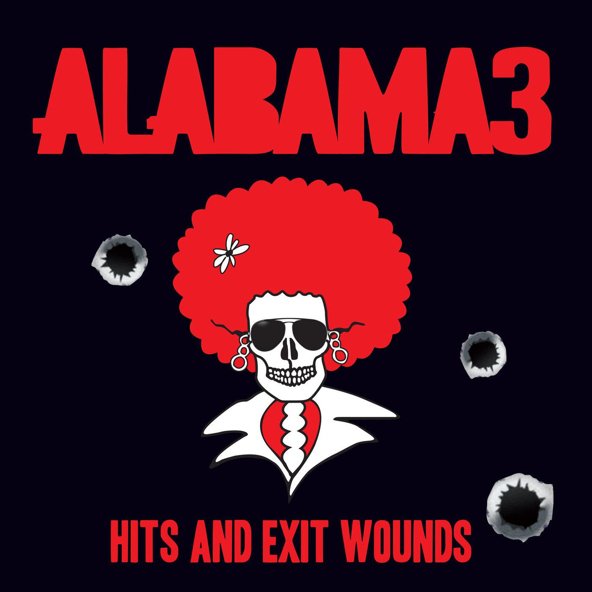 Alabama 3 – Hits And Exit Wounds vinyl record cover