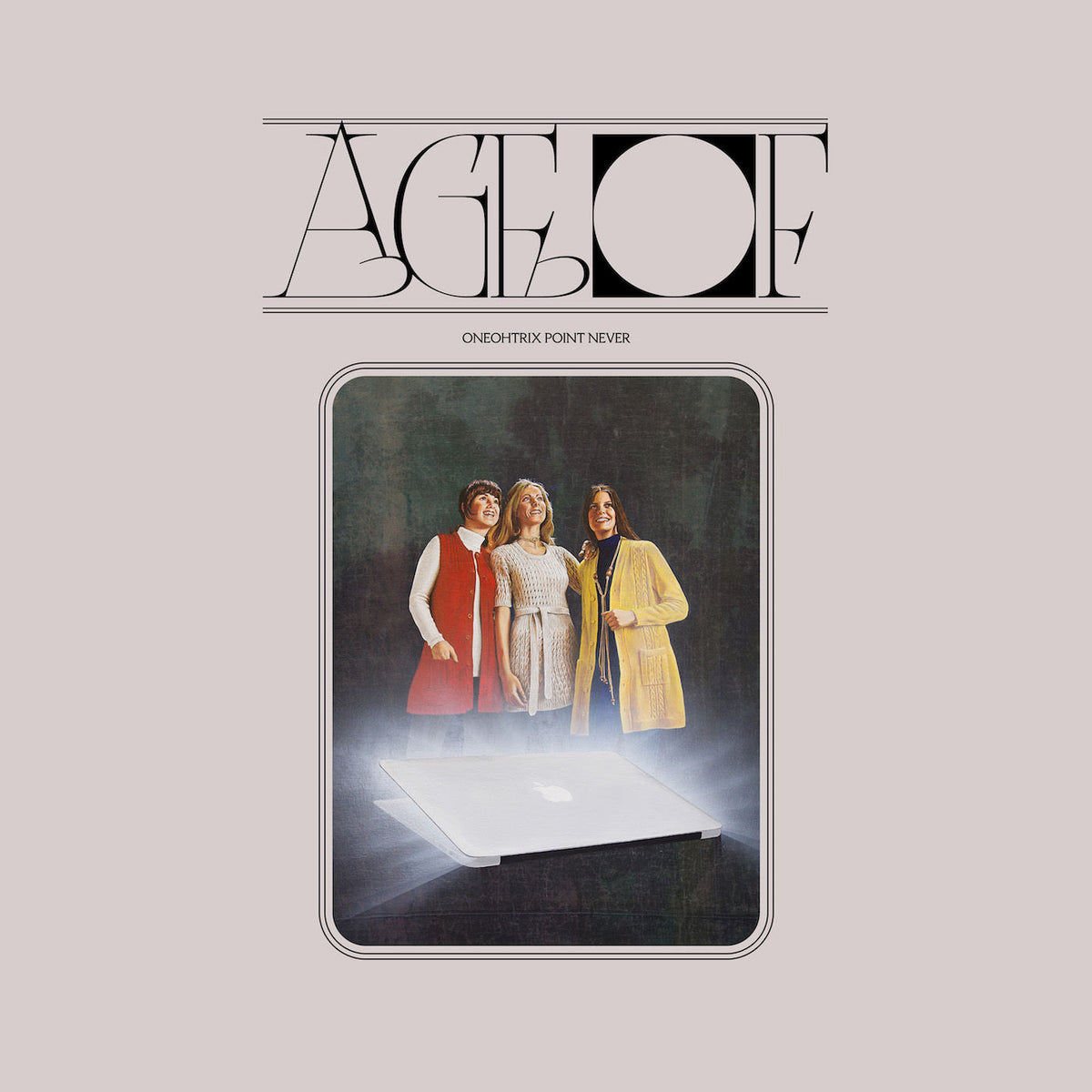 Oneohtrix Point Never – Age Of — album cover