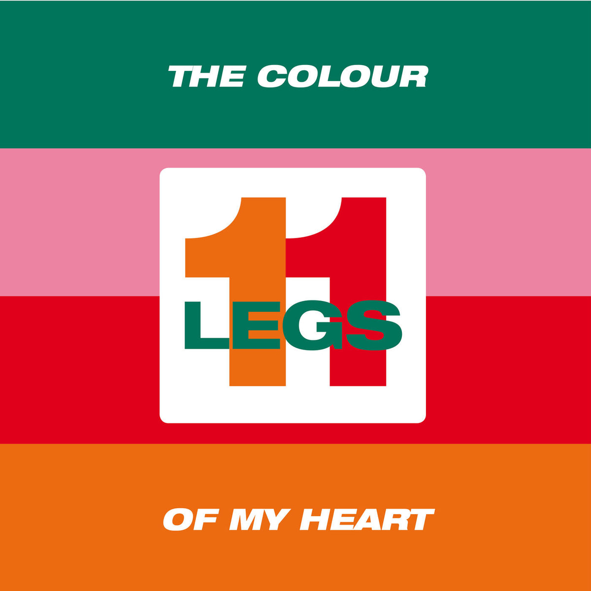 Legs 11 – The Colour of My Heart vinyl record cover