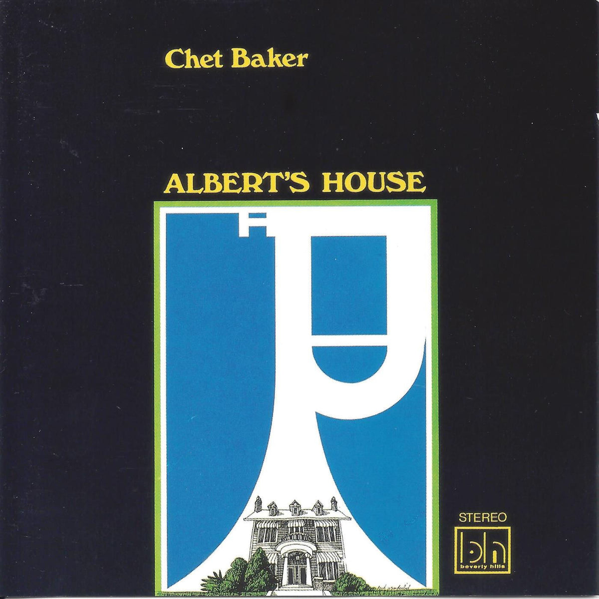 Chet Baker – Albert S House vinyl record cover