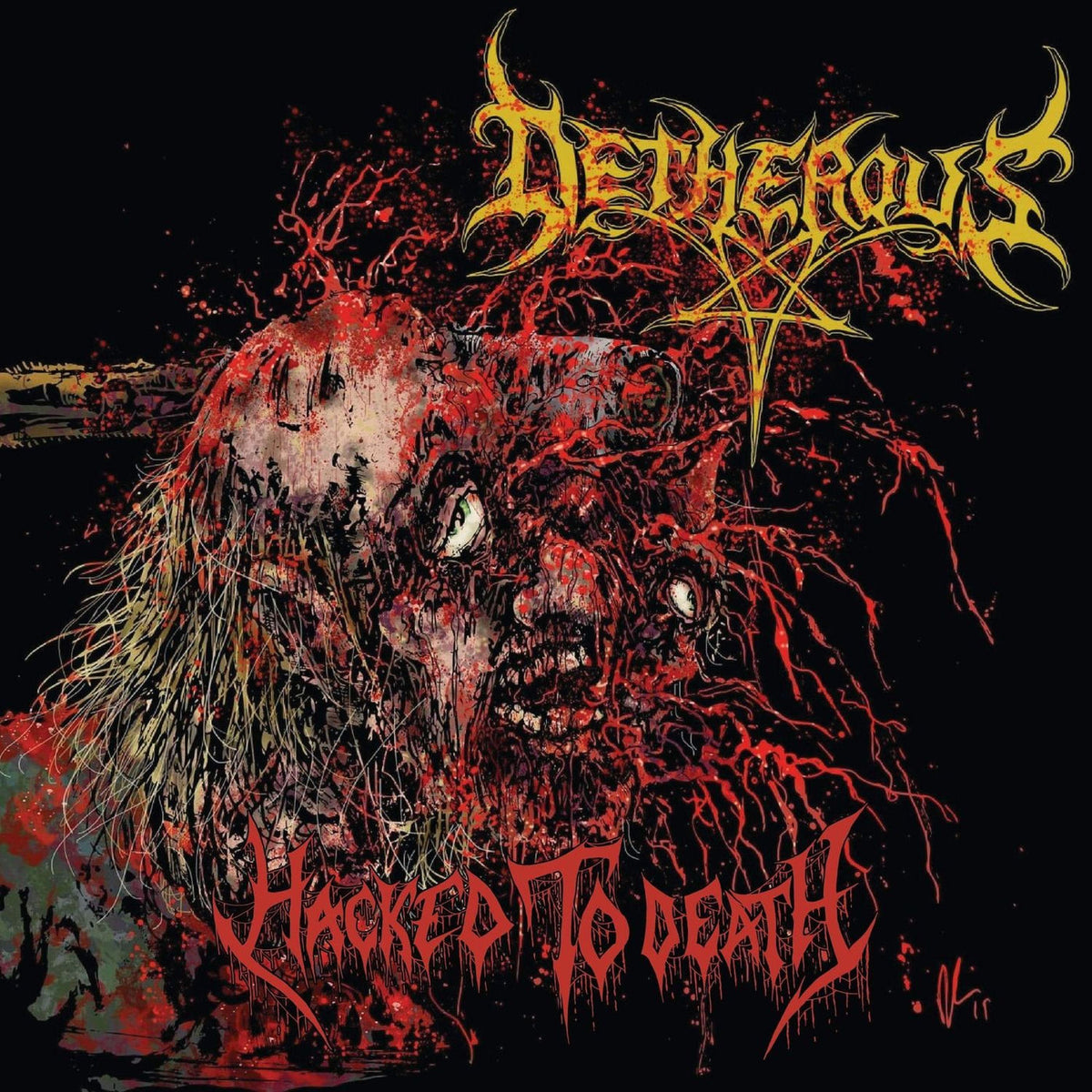 Detherous – Hacked To Death (Clear Vinyl W/ Red Splatter) vinyl record cover
