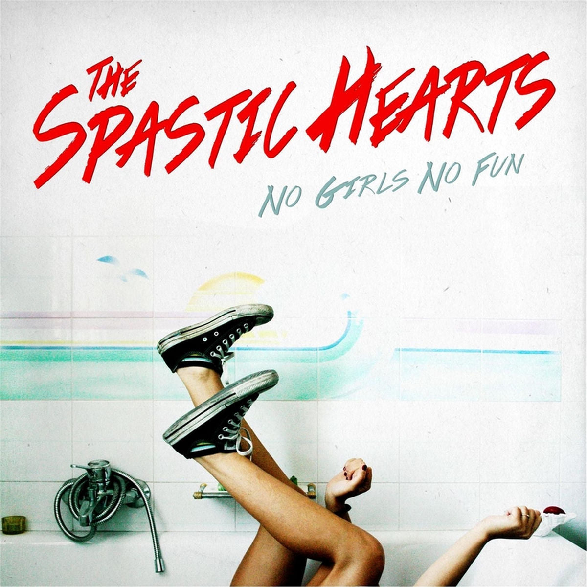 Spastic Hearts – No Girls, No Fun vinyl record cover