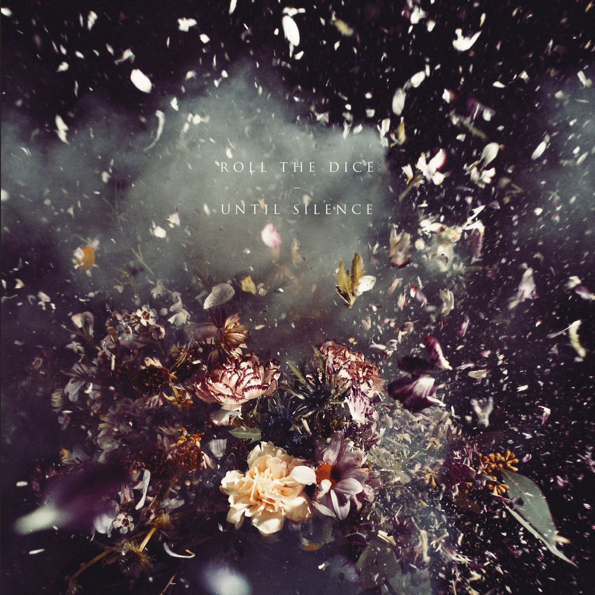 Roll the Dice – Until Silence vinyl cover
