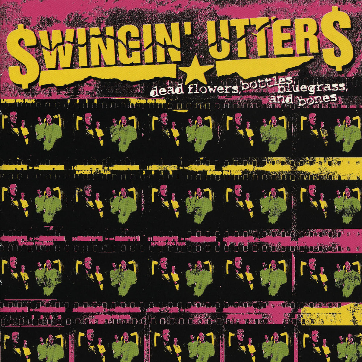 Swingin' Utters – Dead Flowers, Bottles, Bluegrass, and Bones vinyl cover