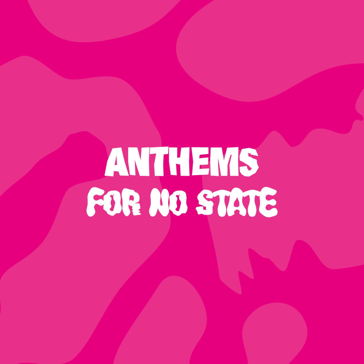 Various Artists – Anthems For No State vinyl record cover