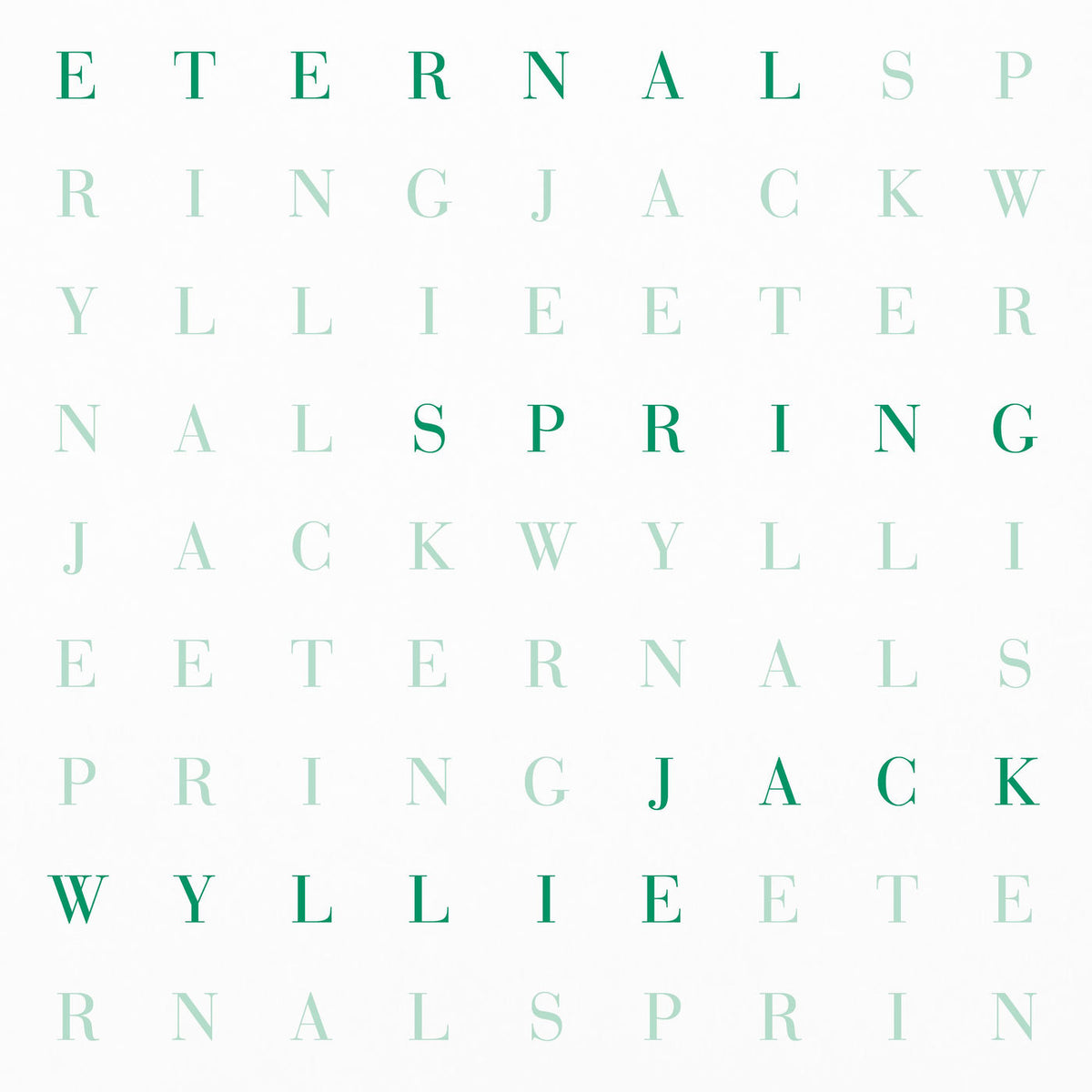 Jack Wyllie – Eternal Spring vinyl cover