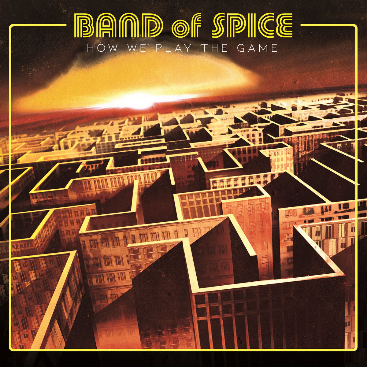Band of Spice – How We Play the Game vinyl record cover