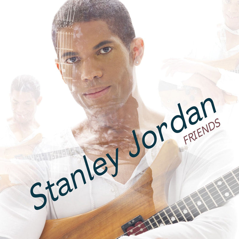 Stanley Jordan – Friends vinyl record cover
