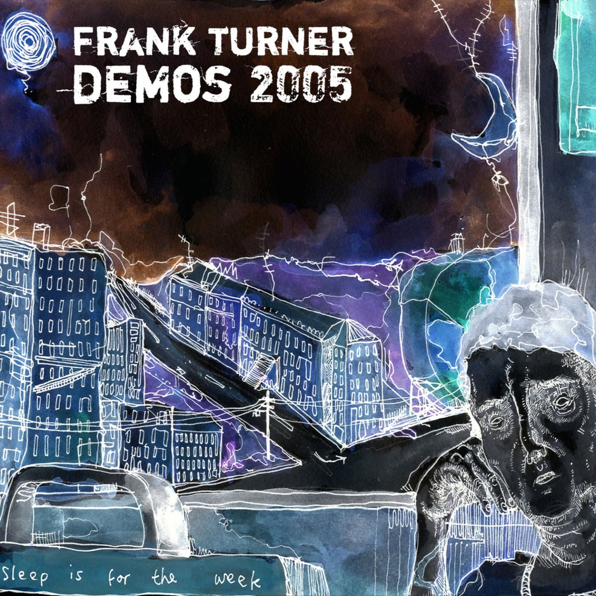 Frank Turner – Sleep Is for the Week: Tenth Anniversary Edition (Demos 2005) vinyl cover