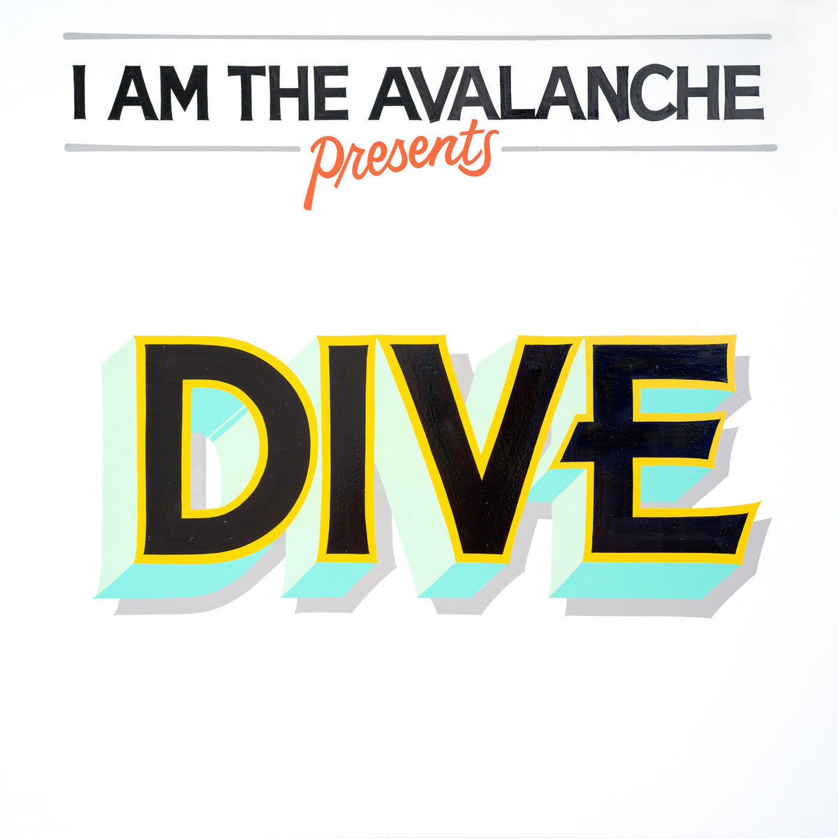 I Am the Avalanche – Dive vinyl record cover