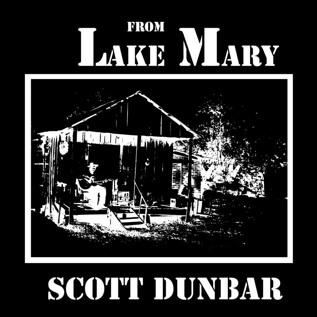 Scott Dunbar – From Lake Mary vinyl record cover