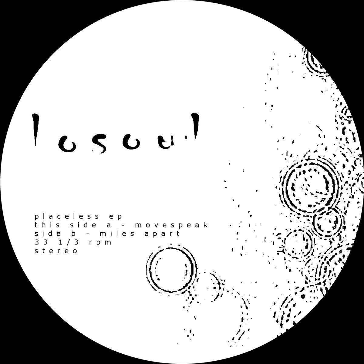 Losoul – Placeless EP vinyl cover