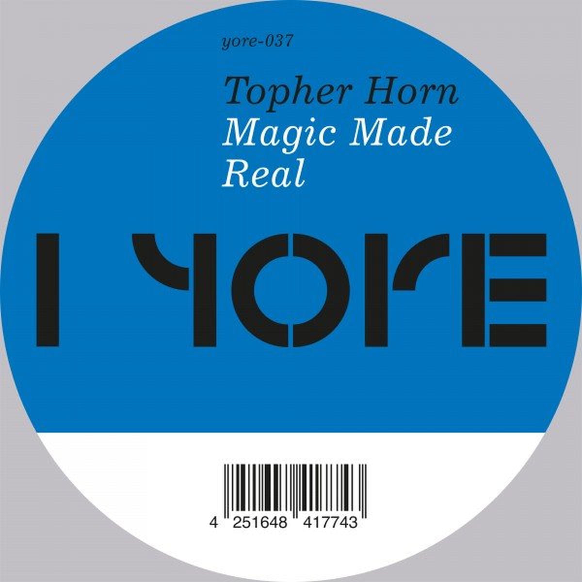 Topher Horn – Magic Made Real EP vinyl cover