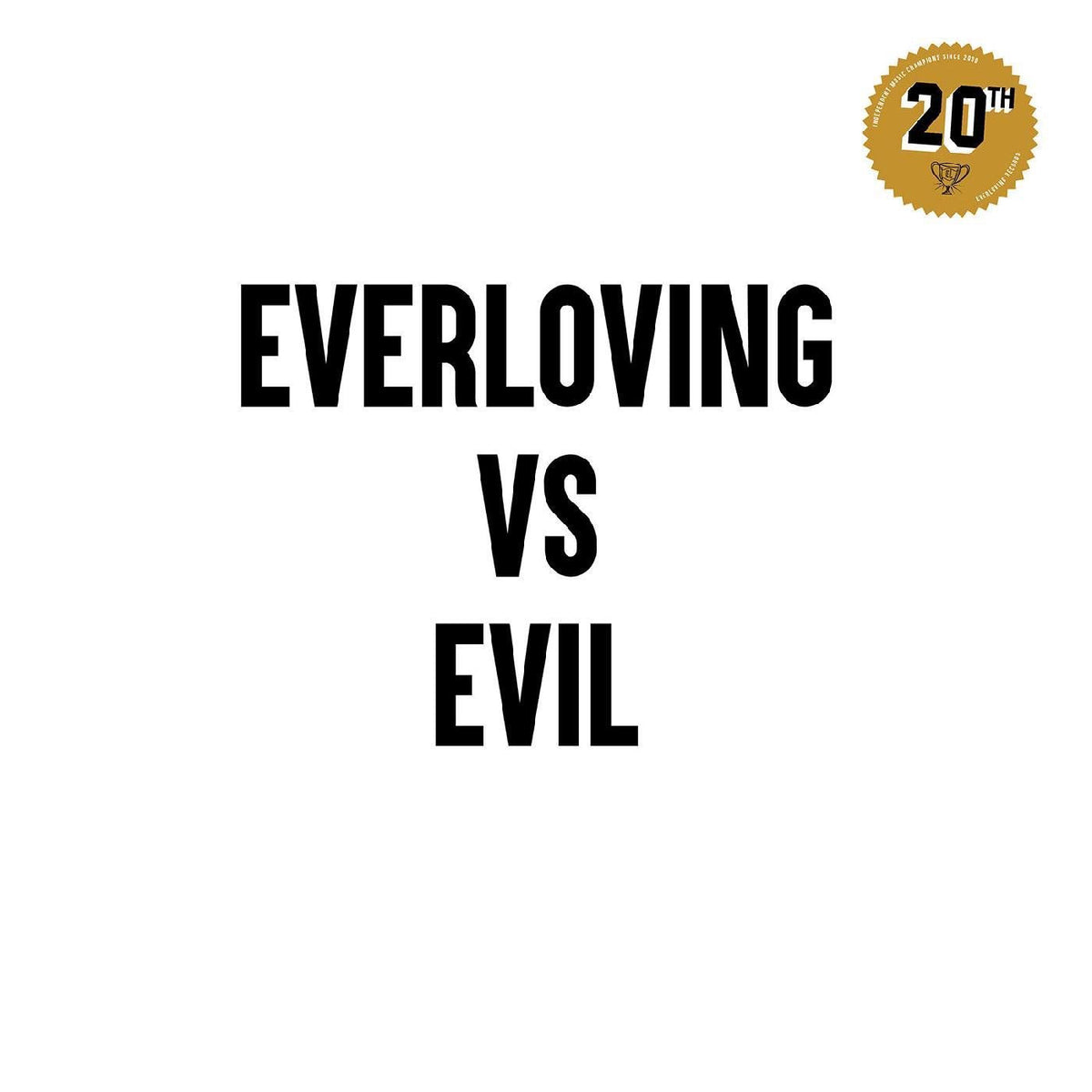 Various Artists – Everloving Vs. Evil (WHITE VINYL, DOWNLOAD) — record image 1