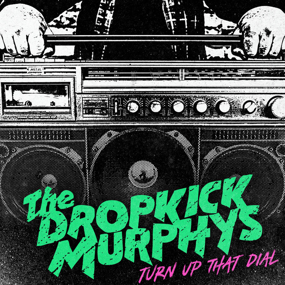 Dropkick Murphys – Turn Up That Dial vinyl record cover