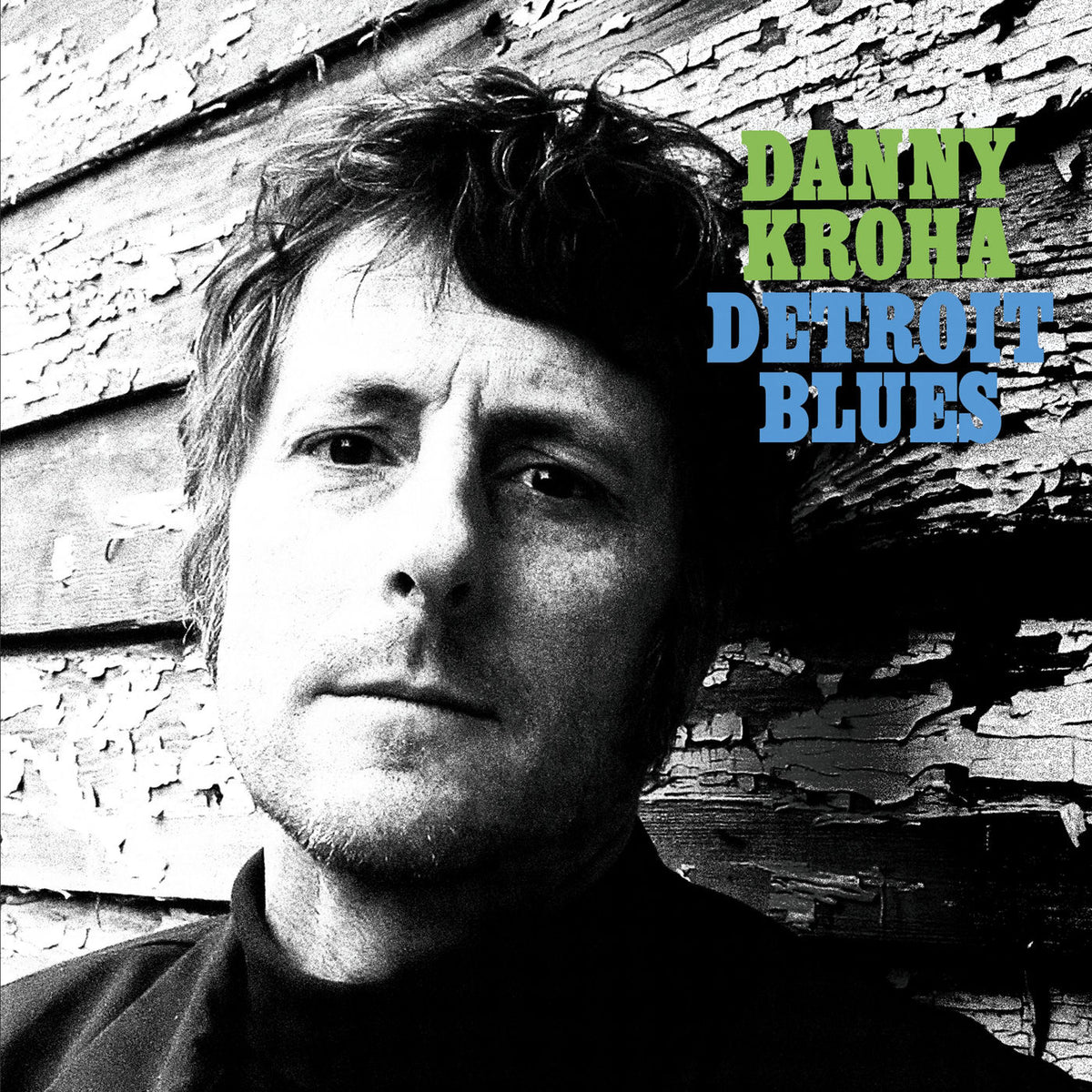Danny Kroha – Detroit Blues vinyl cover