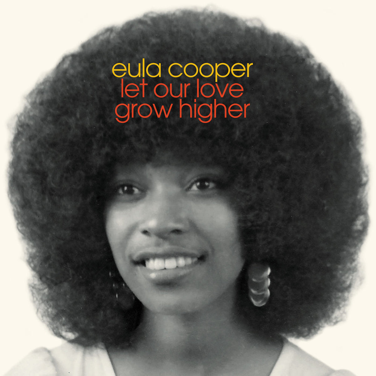Eula Cooper – Let Our Love Grow Higher vinyl cover