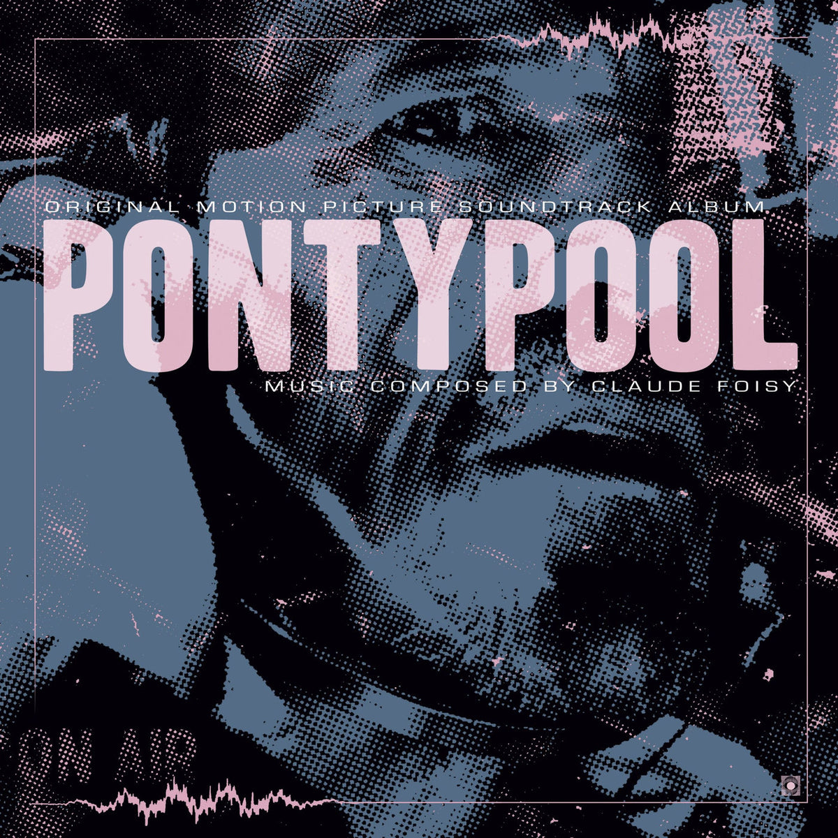 Claude Foisy – Pontypool (Original Motion Picture Soundtrack) vinyl cover